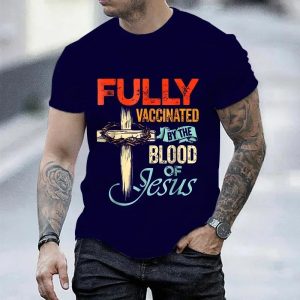 2025 "Vaccinated by the Blood of Jesus" T-Shirt – Funny Christian Streetwear for Men